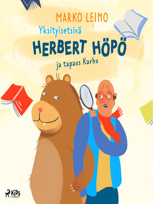 cover image of Yksityisetsivä Herbert Höpö ja tapaus Karhu